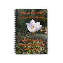 Load image into Gallery viewer, When you find yourself lost and alone... | Inspirational Motivational Quote Spiral Notebook | Ruled Line | Spring Crocus White
