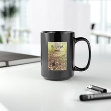 Load image into Gallery viewer, This is your path, own it! | Inspirational Motivational Quote Ceramic Mug | 15oz | Black | Autumn Fall Woods Trail Kitten
