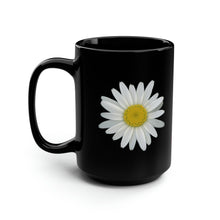 Load image into Gallery viewer, Shasta Daisy Flower White | Ceramic Mug | 15oz | Black

