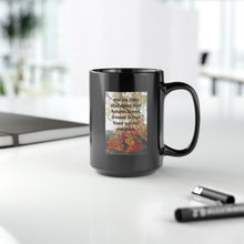 Load image into Gallery viewer, And the trees shall dance their Autumn dances... | Inspirational Motivational Quote Ceramic Mug | 15oz | Black | Fall Leaves
