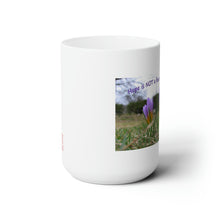 Load image into Gallery viewer, Hope is NOT a four letter word! | Inspirational Motivational Quote Ceramic Mug | 15oz | White | Spring Crocus Purple
