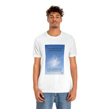 Load image into Gallery viewer, The hand of fate is ever changing... | Inspirational Motivational Quote Unisex Ringspun Short Sleeve T-shirt | Cloud Sky
