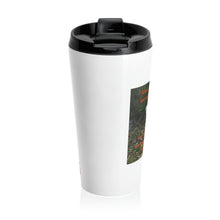Load image into Gallery viewer, When you find yourself lost and alone... | Inspirational Motivational Quote Stainless Steel Travel Mug | 15oz | White | Spring Crocus
