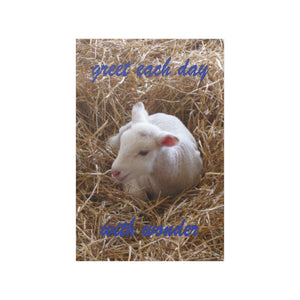 greet each day with wonder | Inspirational Motivational Quote Vertical Poster | Spring Lamb White Straw