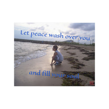 Load image into Gallery viewer, Let peace wash over you and fill your soul | Inspirational Motivational Quote Horizontal Poster | Summer Sand Ocean Sky Blue
