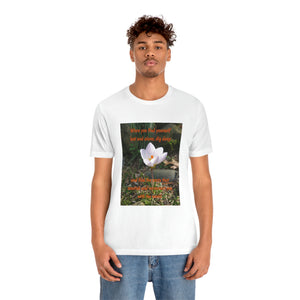 When you find yourself lost and alone... | Inspirational Motivational Quote Unisex Ringspun Short Sleeve T-shirt | Spring Crocus White