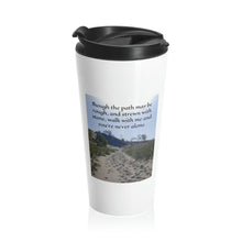 Load image into Gallery viewer, Though the path may be rough... | Inspirational Motivational Quote Stainless Steel Travel Mug | 15oz | White | Summer Beach Sand Dune Sky
